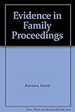 Evidence in family proceedings