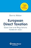 European direct taxation : case law and regulations 2011