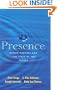 Presence: Human Purpose and the Field of the Future