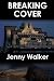Breaking Cover