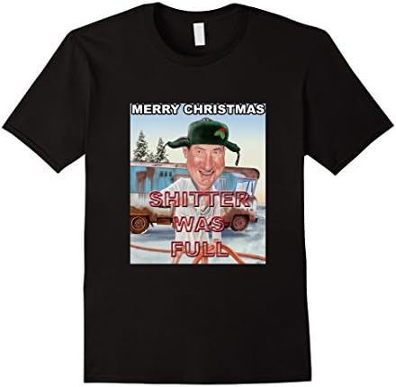 Men's Shitter Was Full Lampoon Griswold Christmas Funny RV Tshirt XL Black