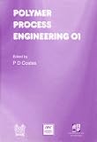 Polymer Process Engineering: 1