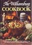 The Williamsburg Cookbook: Traditional and Contemporary Recipes Initially Compiled and Adapted by Letha Booth and the Staff of Colonial Williamsburg