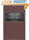 Lasting Change in Foreign Language Education: A Historical Case for Change in National Policy (Contemporary Language Education)