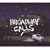 Broadway Calls