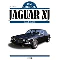 Das Original: Jaguar XJ: Serie I, II & III