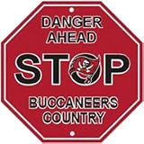 Tampa Bay Buccaneers Plastic Stop Sign "Danger Ahead Buccaneers Country"