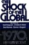 The Shock of the Global: The 1970s in Perspective