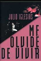 Me Olvide De Vivir