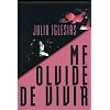 Me Olvide De Vivir