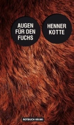Rotbuch Augen f&uuml;r den Fuchs: Kriminalroman
