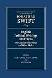 English political writings 1711-1714 : the conduct of the allies and other works