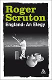 England: An Elegy Roger Scruton
