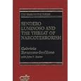 Sendero Luminoso and the Threat of Narcoterrorism