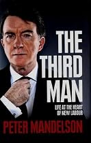 The Third Man: Life at the Heart of New Labour