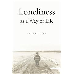 Loneliness as a Way of Life