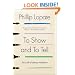 To Show and to Tell: The Craft of Literary Nonfiction