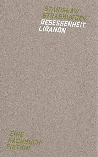 Besessenheit.Libanon (German Edition)