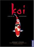 Koi - Juwelen im Gartenteich