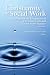 Third Party New : Christianity and Social Work: Readings on the Integration of Christian Faith and Social Work Practice (3rd Edition)