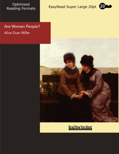 Are Women People? (EasyRead Super Large 20pt Edition): A Book of Rhymes for Suffrage Times Book Image
