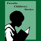 Favorite Children's Stories | [Oscar Wilde, Charles Dickens, Beatrix Potter, more]