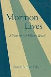 Mormon Lives: A Year in the Elkton Ward
