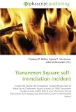 Tiananmen Square self-immolation incident: Tiananmen Square self-immolation incident,Persecution of Falun Gong,Tiananmen Square protests of 1989,Tiananmen ... Zemin,Monument to the People's Heroes