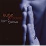 Born 2 Groove ~ Euge Groove