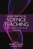 Good Practice in Science Teaching: What research has to say