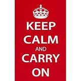 Keep Calm and Carry On (Motivational, Red) Art Poster Print - 13x19