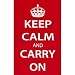 Keep Calm and Carry On (Motivational, Red) Art Poster Print - 11x17