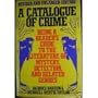 A Catalogue of Crime: Being a Reader's Guide to the Literature of Mystery, Detection, and Related Genres