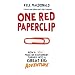 One Red Paperclip: How a Small Piece of Stationery Turned into a Great Big Adventure