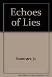 Echoes of lies