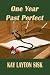 One Year Past Perfect
