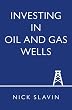 Investing in Oil and Gas Wells