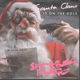 SANTA CLAUS IS ON THE DOLE 7 INCH (7" VINYL 45) UK VIRGIN 1986