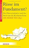 Produkt-Bild: Risse im Fundament?: Die Pfarrerinitiative und der Streit um die Kirchenreform