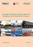 Carriage of dangerous goods : approved derogations and transitional provisions
