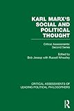 Karl Marx's social and political thought : critical assessments, second series