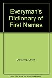 Everyman's dictionary of first names