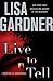 Live to Tell: A Detective D. D. Warren Novel