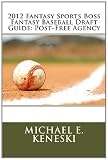 2012 Fantasy Sports Boss Fantasy Baseball Draft Guide