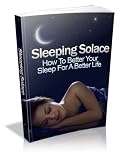 Sleeping Solace: How to Better Your Sleep for a Better Life