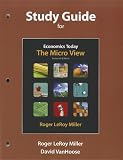 Study Guide for Economics Today: The Micro View
