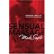 SENSUALITY, ELEGANCE, SEDUCTION