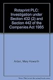 Rotaprint plc : investigation under Section 432 (2) of the Companies Act 1985
