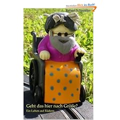 Geht das hier nach Gr��e?: Ein Leben auf R�dern