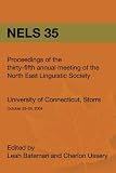 Proceedings of the Thirty-Fifth Annual Meeting of the North East Linguistic Society